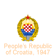 People's Republic of Croatia, 1947
Socialist Republic of Croatia, 1963