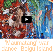 'Maumatang' war dance from Boigu Island