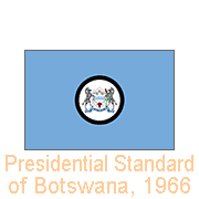 Presidential Standard of Botswana, 1966